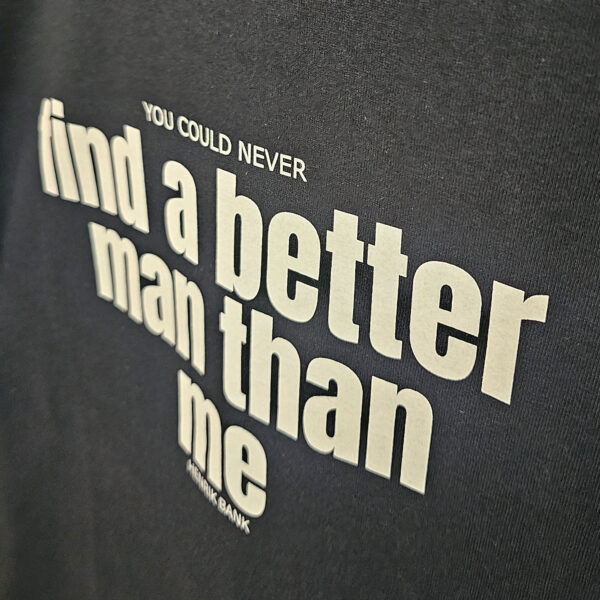 A Better Man - TShirt - Sort - Image 2